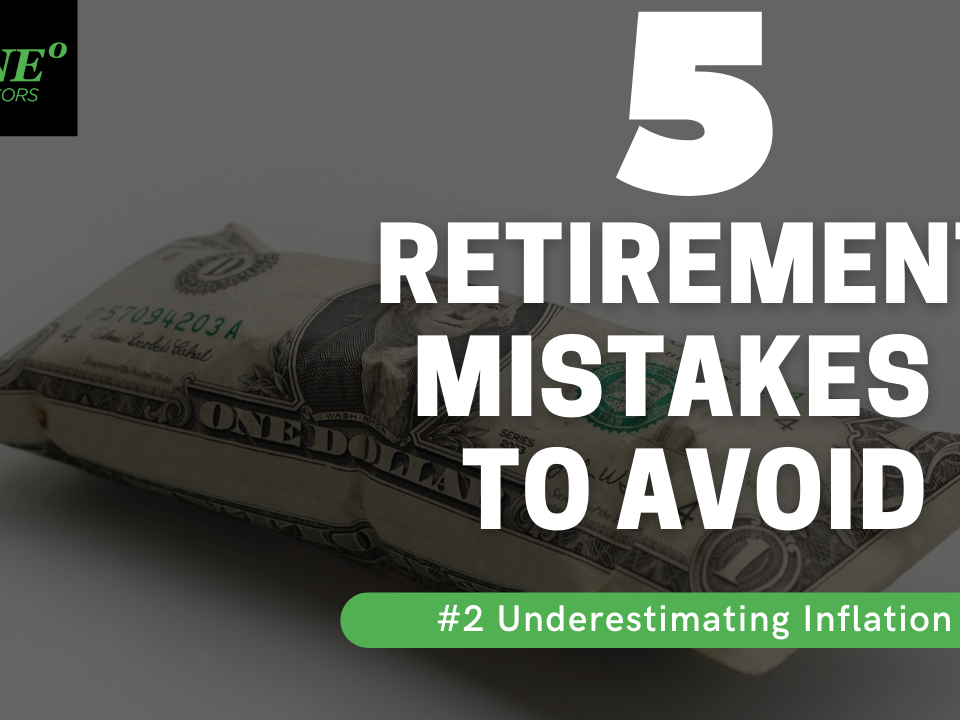5 Retirement Mistakes to Avoid Underestimating inflation