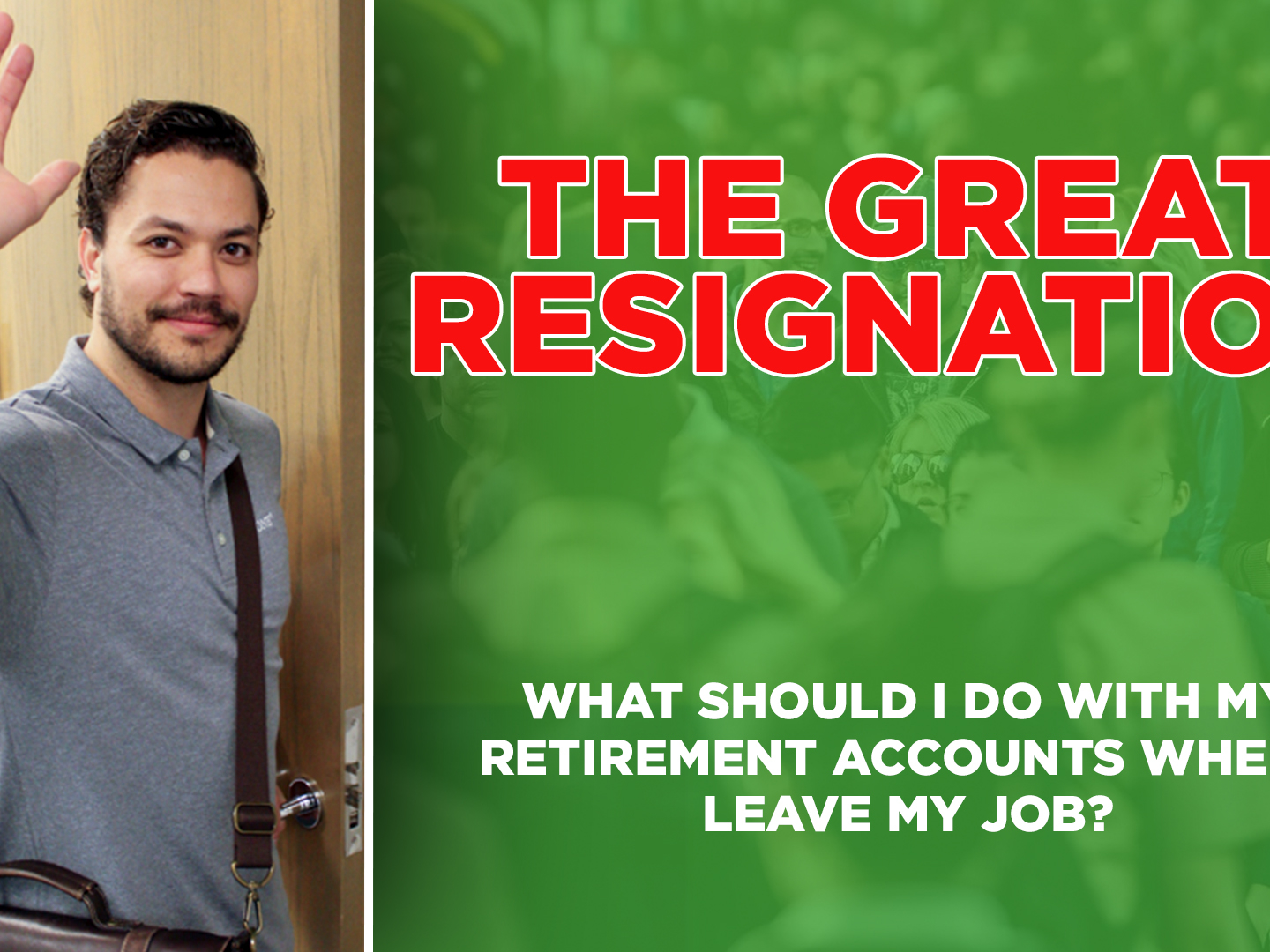 Resigning From a Job? 4 Options For Your Retirement Account