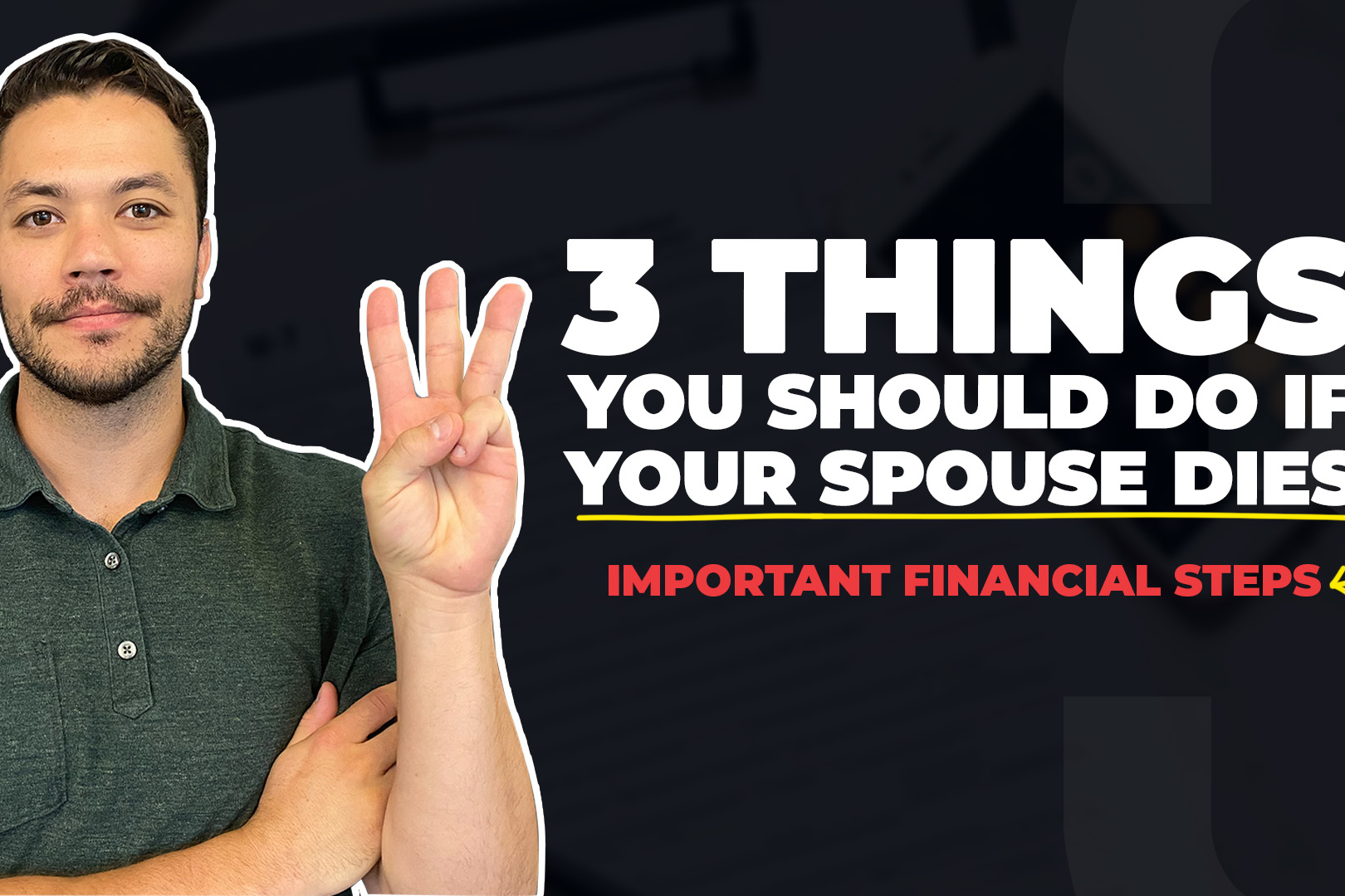 Financial Things to Do When Your Spouse Dies
