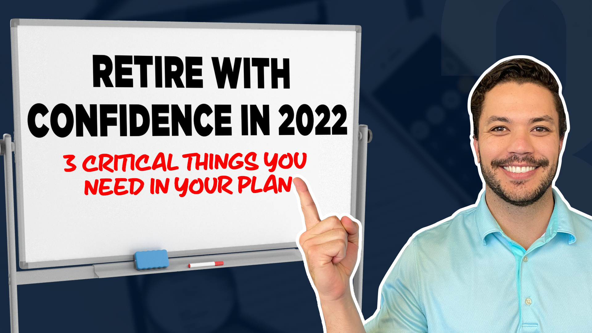 Retire With Confidence – 3 Critical Things Every Retirement Plan Needs.