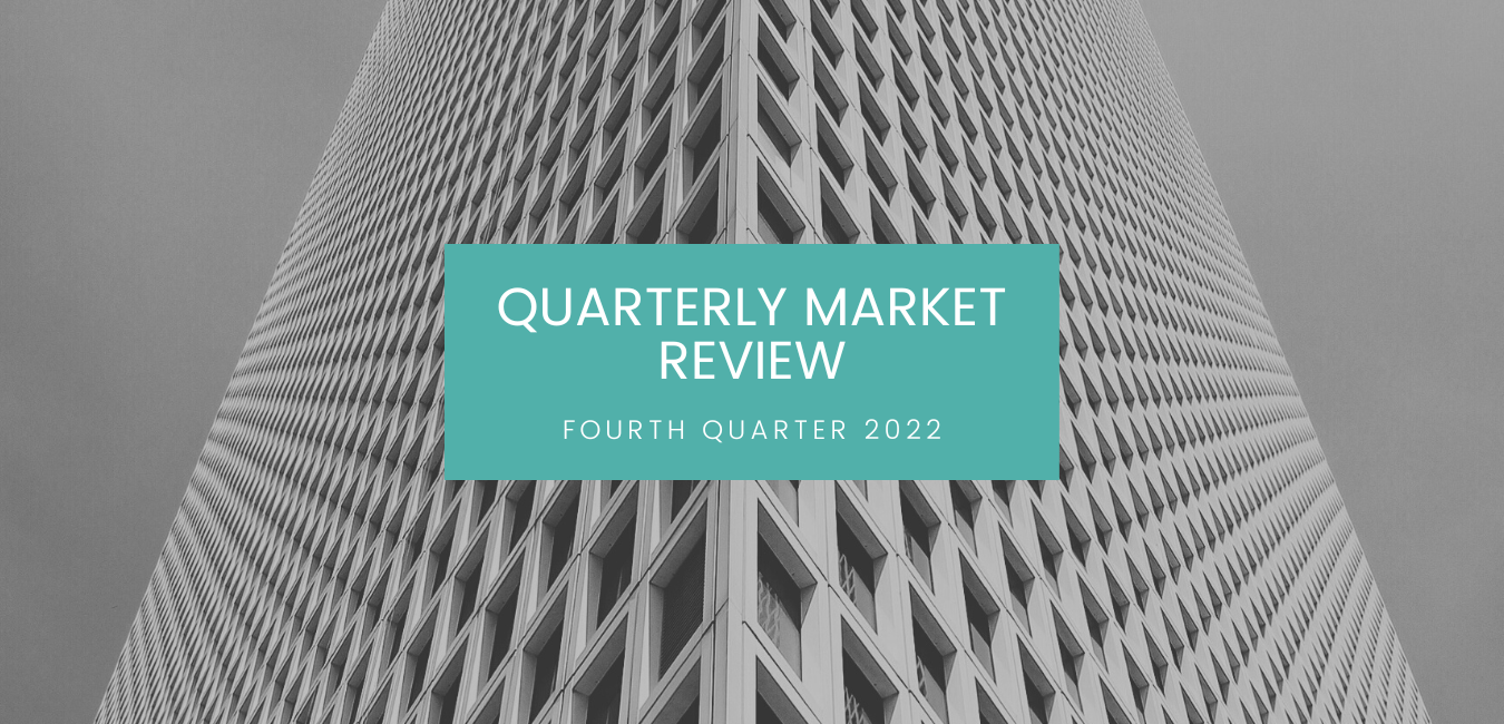 Fourth Quarter 2022 Investment Market Review