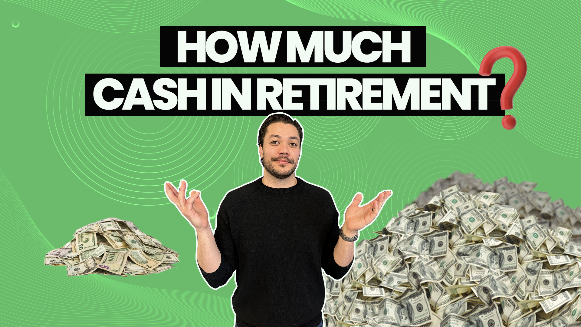 How much cash should you have in retirement?