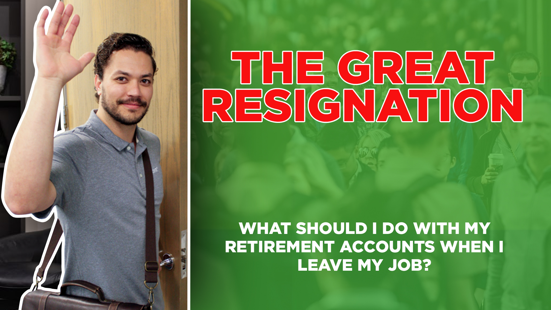 Resigning From a Job? 4 Options For Your Retirement Accounts